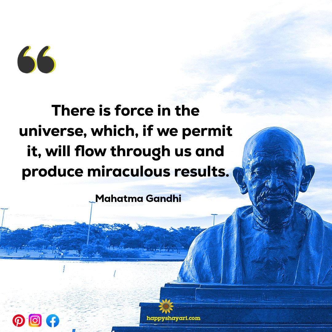 There is force in the universe, which, if we permit it, will flow through us and produce miraculous results.