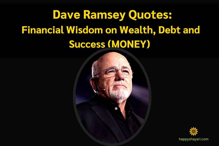 Dave Ramsey Quotes Financial Wisdom on Wealth, Debt, and Success