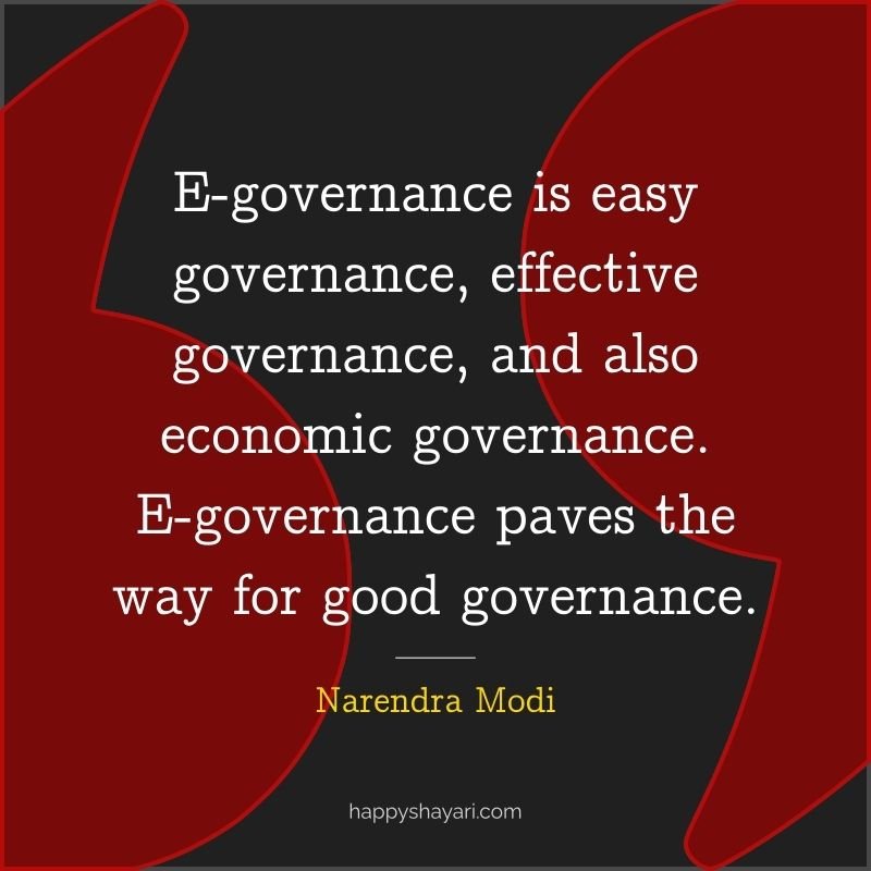 E governance is easy governance, effective governance, and also economic governance. E governance paves the way for good governance.