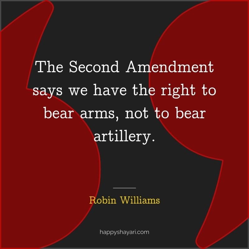 The Second Amendment says we have the right to bear arms, not to bear artillery.