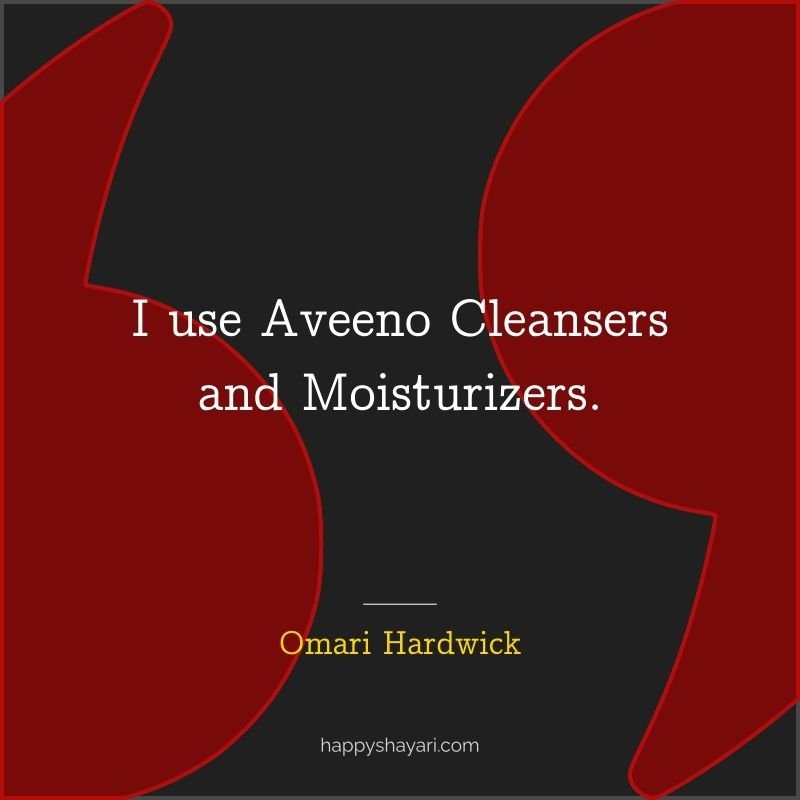 I use Aveeno cleansers and moisturizers.