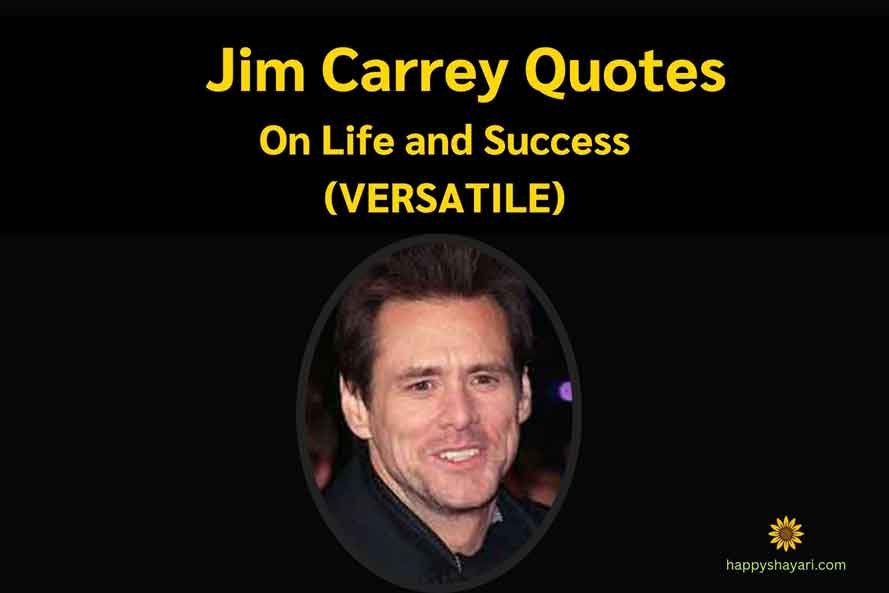 Jim Carrey Quotes On Life and Success (VERSATILE)
