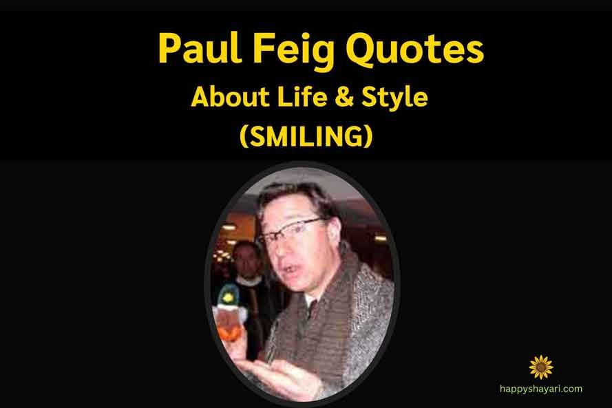 Paul Feig Quotes About Life & Style (SMILING)