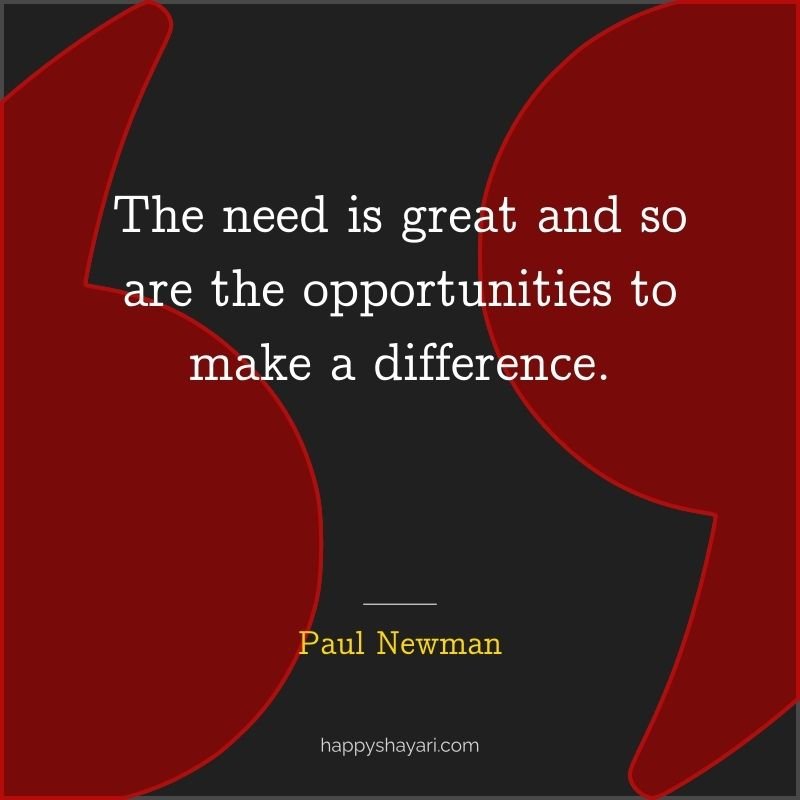 The need is great and so are the opportunities to make a difference.